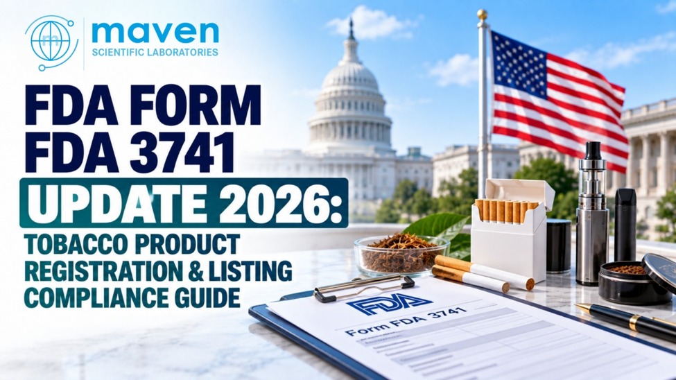 FDA Form FDA 3741 Update 2026: Tobacco Product Registration & Listing Compliance Guide