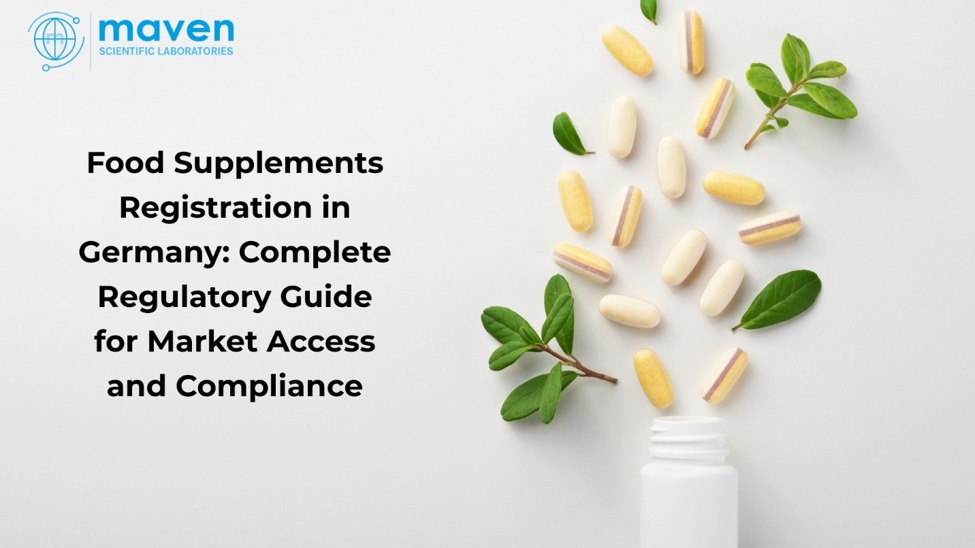 Food Supplements Registration in Germany: Complete Regulatory Guide for Market Access and Compliance