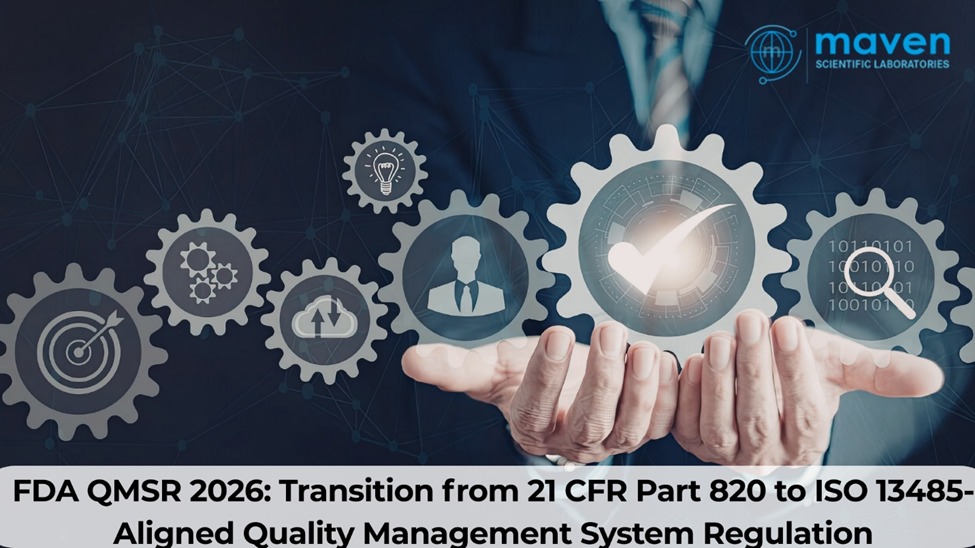 FDA QMSR 2026: Transition From 21 CFR Part 820 To ISO 13485-Aligned Quality Management System Regulation