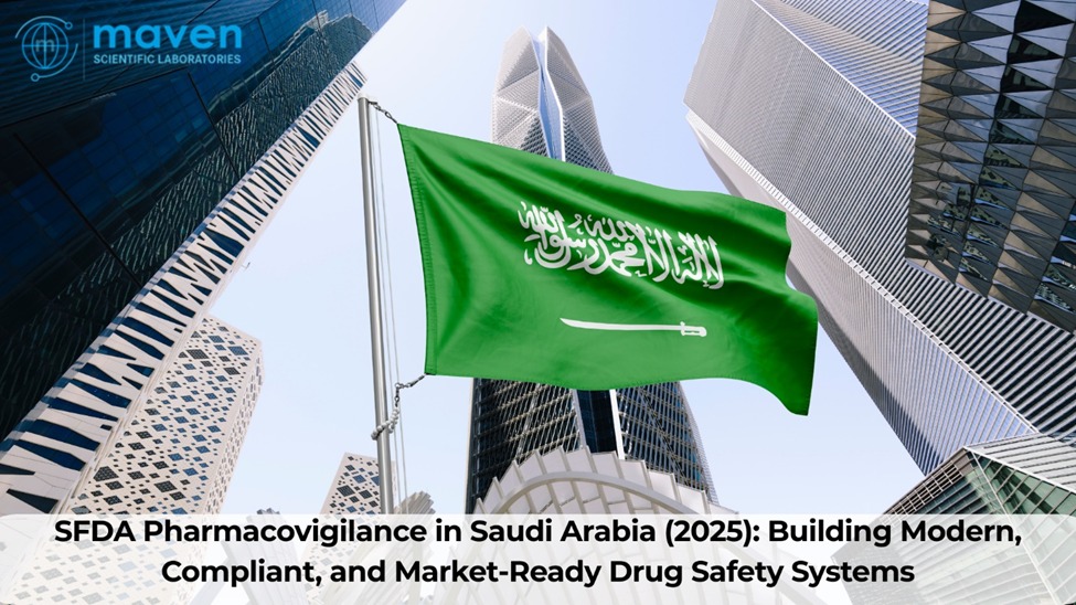 SFDA Pharmacovigilance In Saudi Arabia (2025): Building Modern, Compliant, And Market-Ready Drug Safety Systems