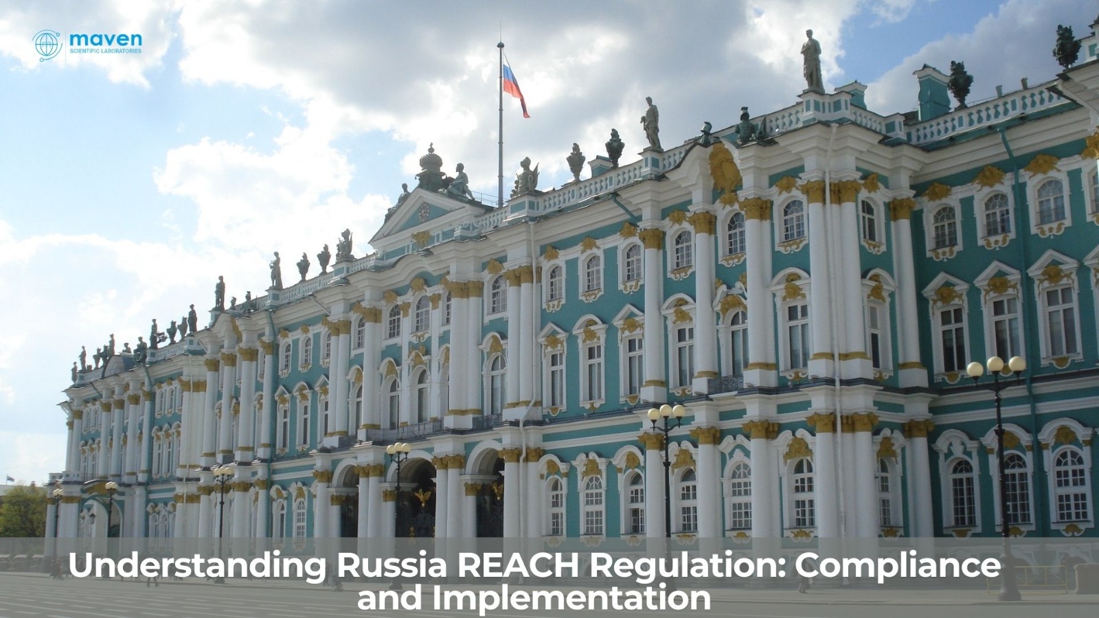 Understanding Russia REACH Regulation: Compliance And Implementation