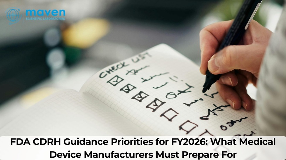 FDA CDRH Guidance Priorities For FY2026: What Medical Device Manufacturers Must Prepare For