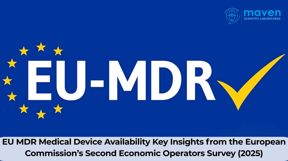 EU MDR Medical Device Availability: Key Insights From The European Commission’s Second Economic Operators Survey (2025)