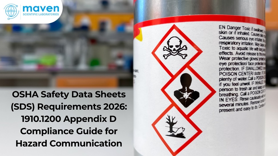 OSHA Safety Data Sheets (SDS) Requirements 2026: 1910.1200 Appendix D Compliance Guide for Hazard Communication