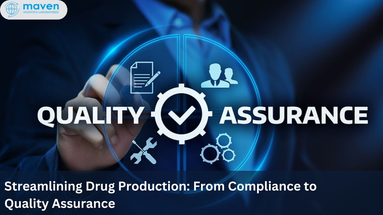 Streamlining Drug Production: From Compliance To Quality Assurance