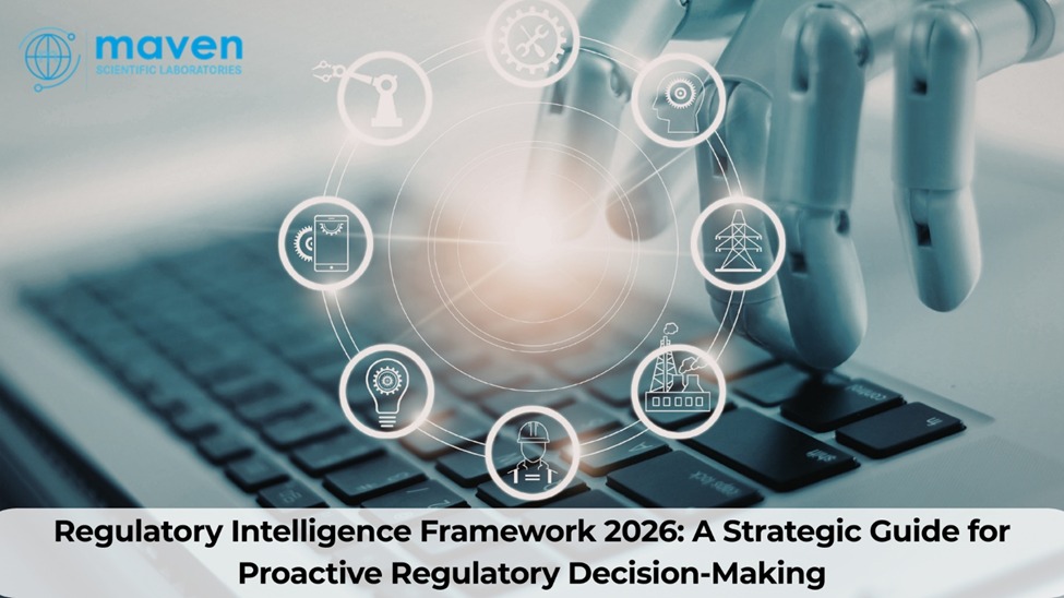 Regulatory Intelligence Framework 2026: A Strategic Guide For Proactive Regulatory Decision-Making