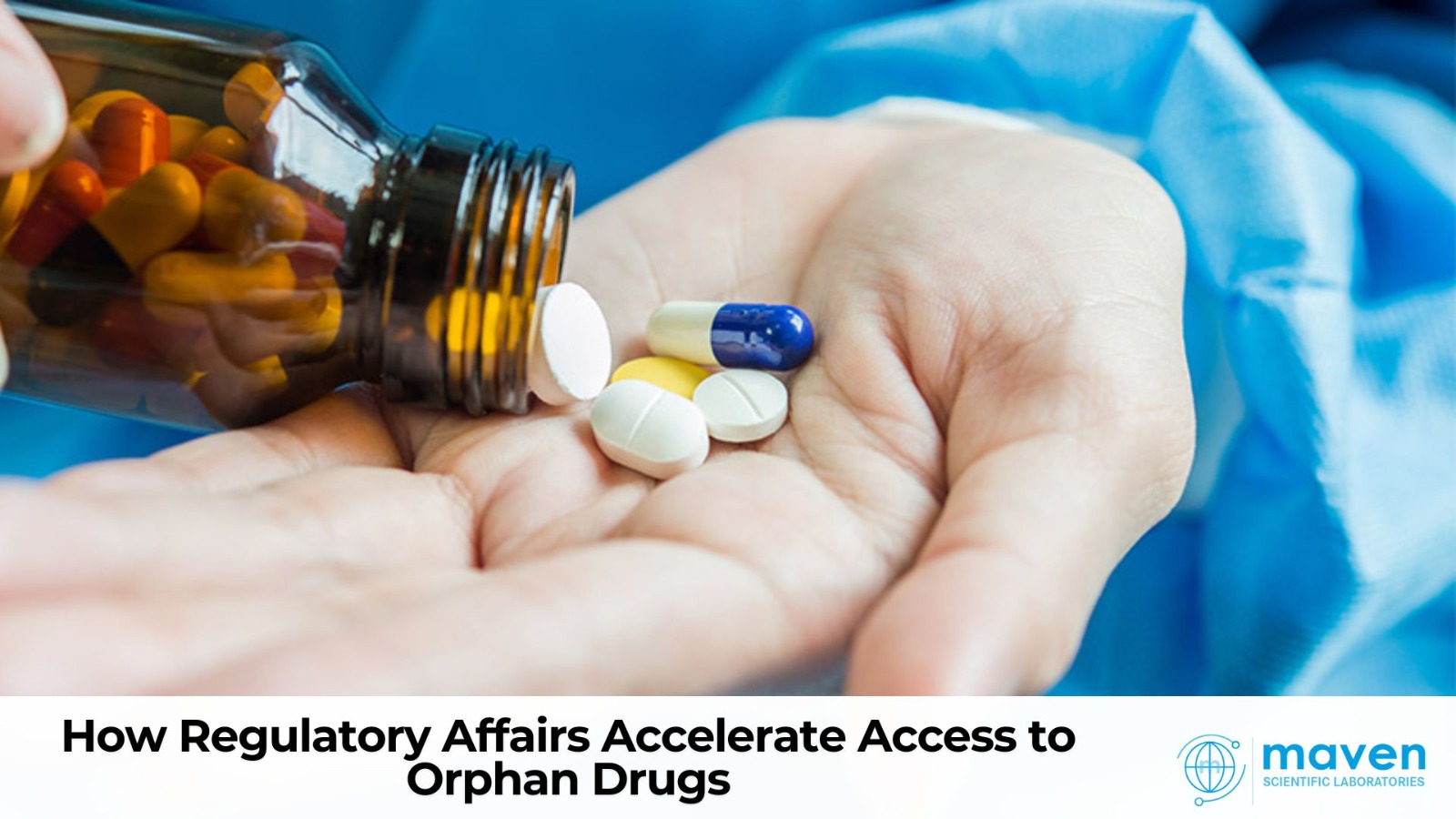 How Regulatory Affairs Accelerate Access To Orphan Drugs