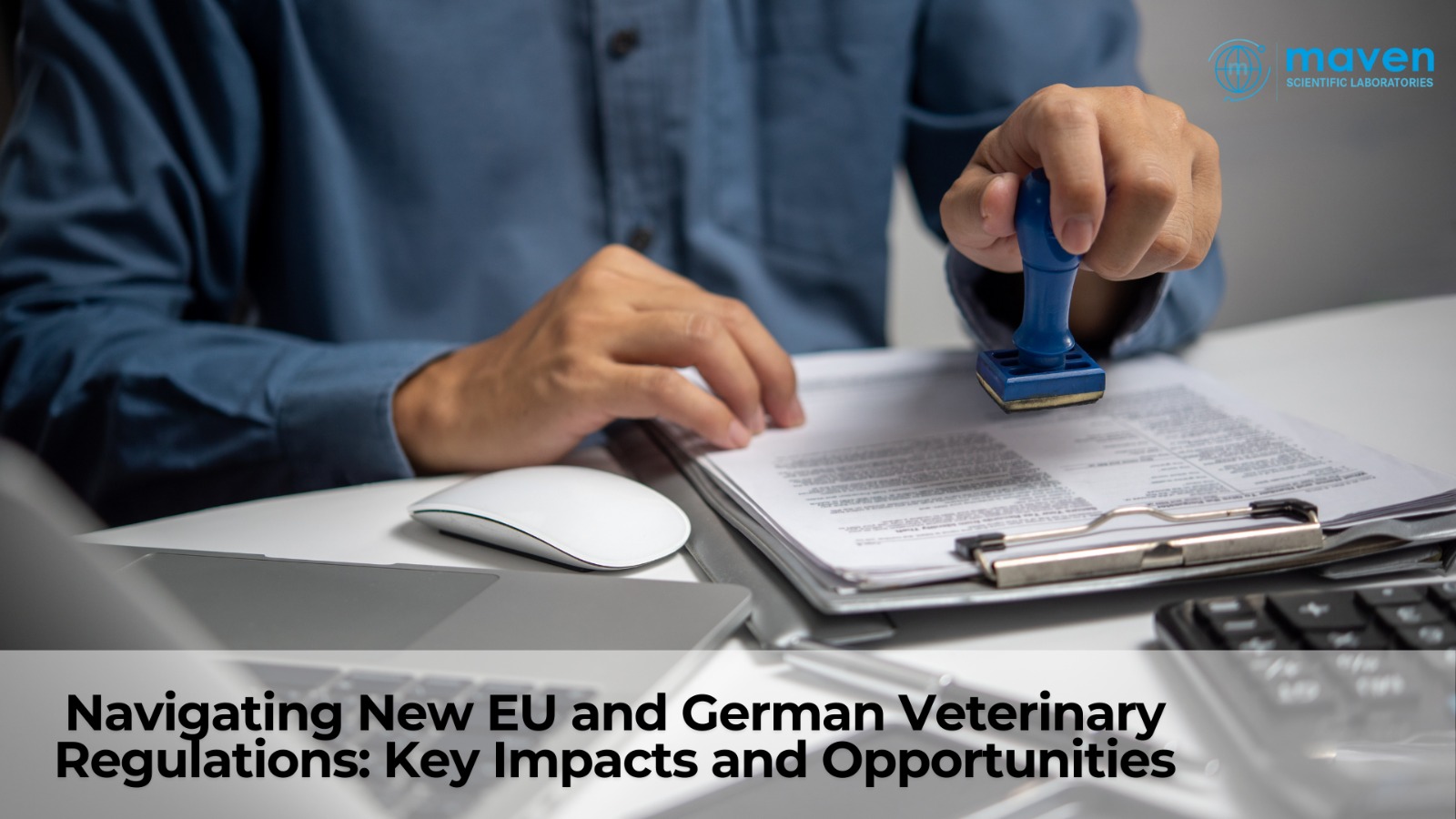Navigating New EU And German Veterinary Regulations: Key Impacts And Opportunities