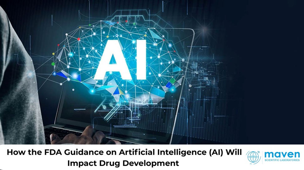How The FDA Guidance On Artificial Intelligence (AI) Will Impact Drug Development
