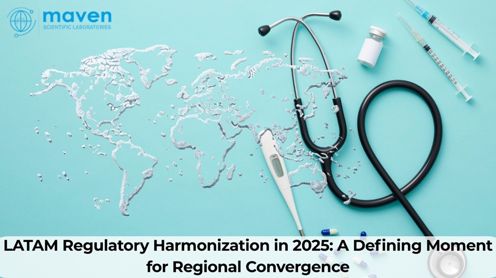 LATAM Regulatory Harmonization In 2025: A Defining Moment For Regional Convergence