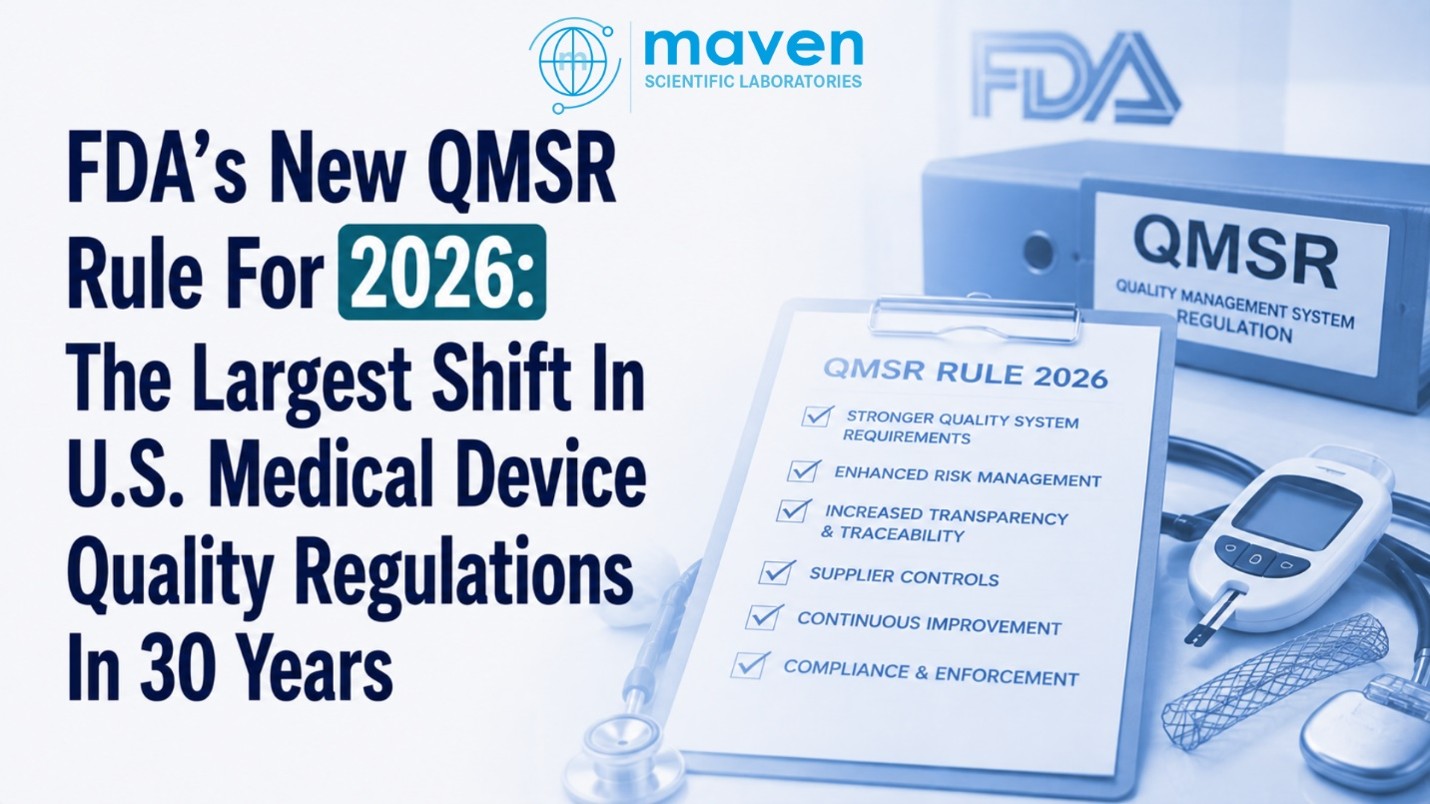 FDA’s New QMSR Rule For 2026: The Largest Shift In U.S. Medical Device Quality Regulations In 30 Years