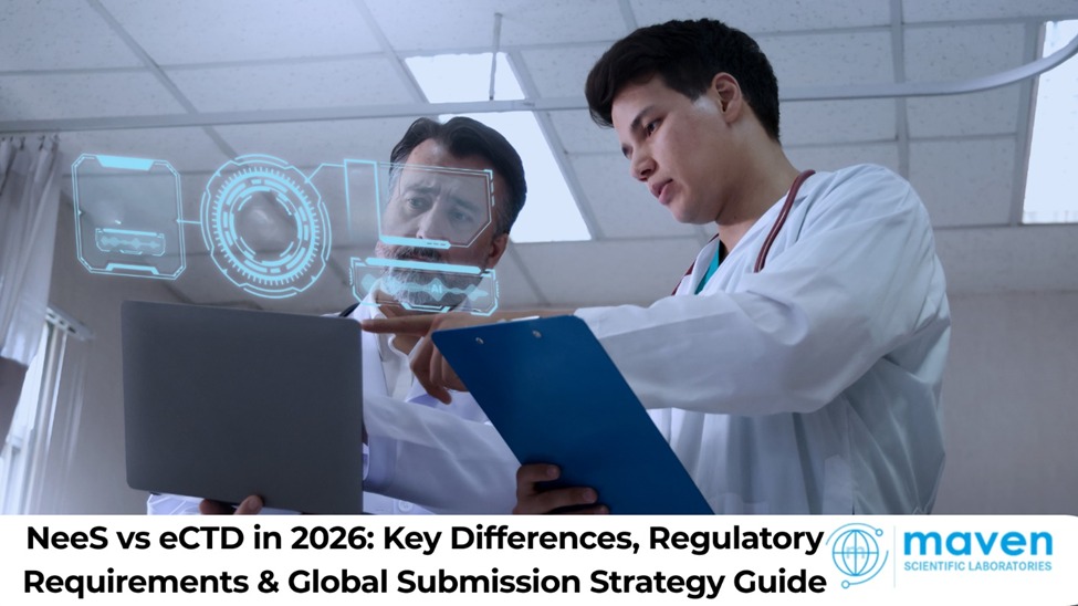 NeeS Vs ECTD In 2026: Key Differences, Regulatory Requirements & Global Submission Strategy Guide